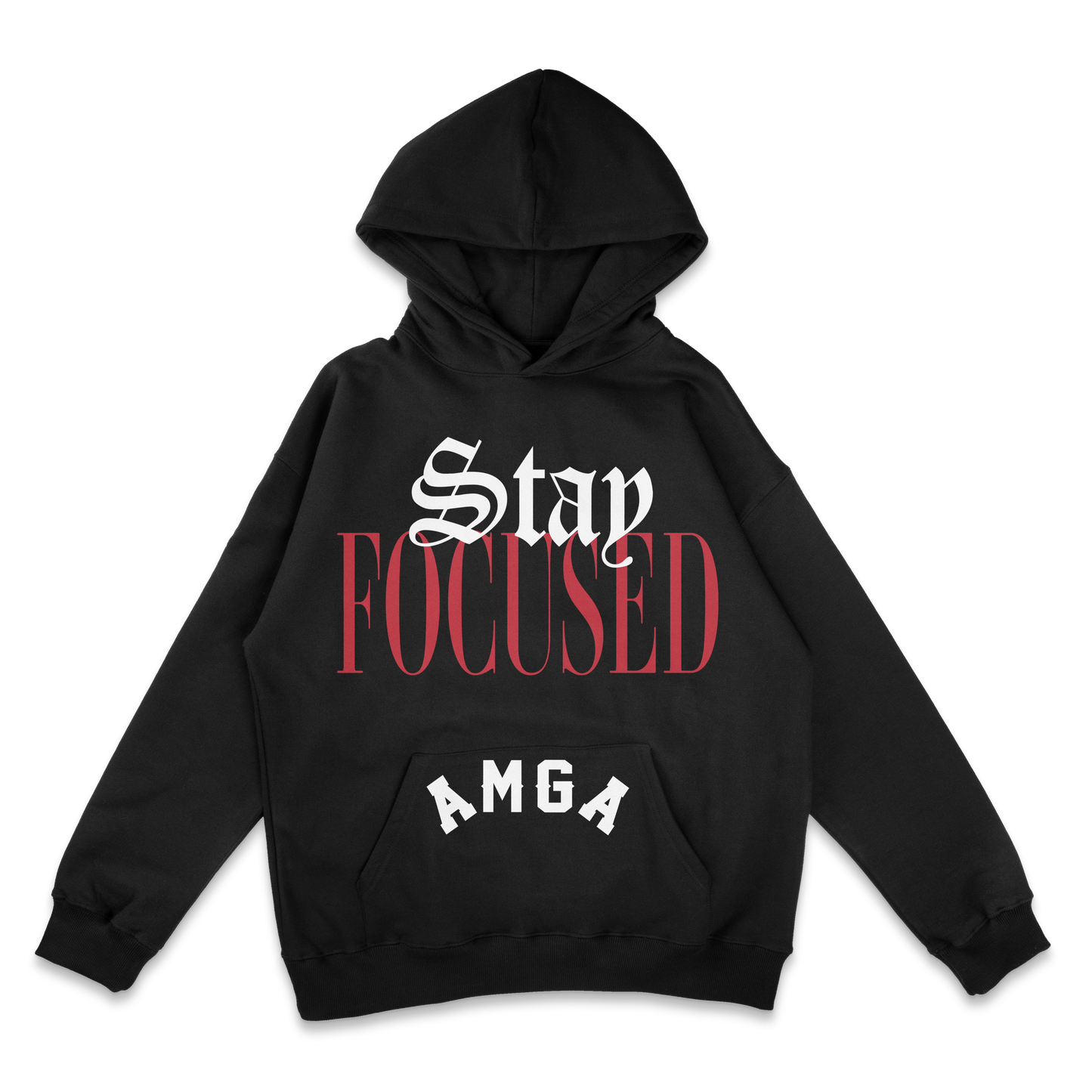 AMGA - STAY FOCUSED HOODIE